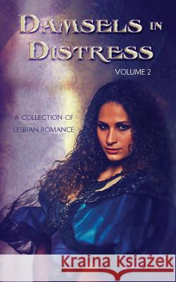 Damsels in Distress: Volume 2 Samantha M Derr 9781620045619 Less Than Three Press - książka
