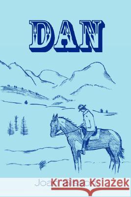 Dan Joan Sisson 9781425787660 Xlibris Corporation - książka