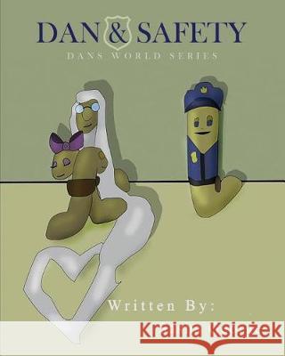 Dan and Safety Sasha George 9781976221101 Createspace Independent Publishing Platform - książka