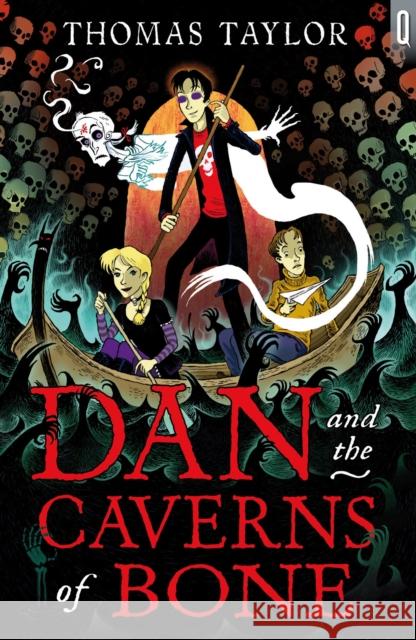 Dan and the Caverns of Bone Thomas Taylor 9781408178164 Bloomsbury Publishing PLC - książka