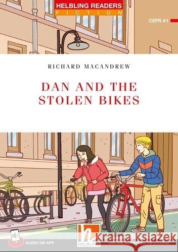 Dan and the Stolen Bikes MacAndrew, Richard 9783711402288 Helbling Verlag - książka