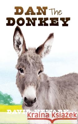 Dan The Donkey David 9781662845284 Xulon Press - książka