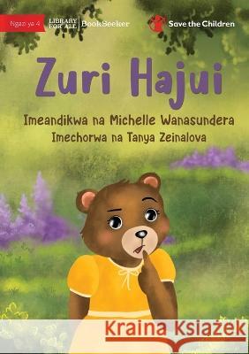 Dana Doesn\'t Know - Zuri Hajui Michelle Wanasundera Tanya Zeinalova 9781922951168 Library for All - książka