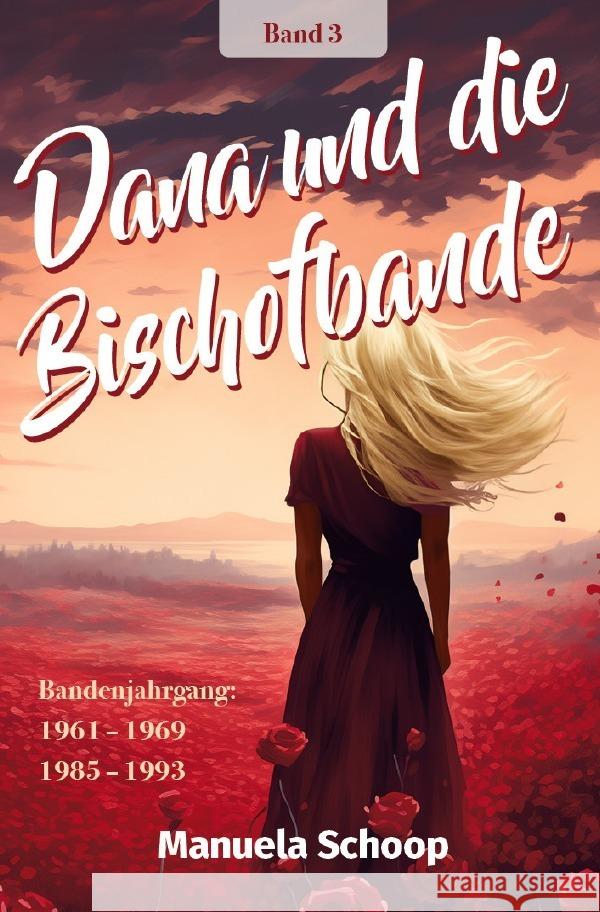 Dana und die Bischofbande Schoop, Manuela 9783758491061 epubli - książka