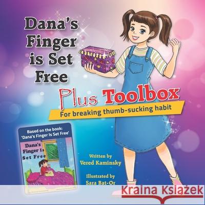 Dana's Finger is Set Free Plus Toolbox For breaking thumb-sucking habit Vered Kaminsky 9781688053465 Independently Published - książka