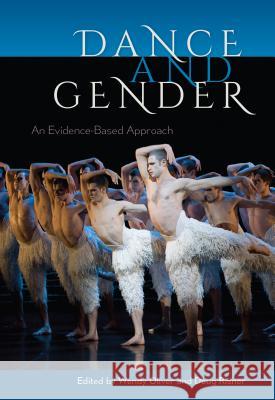 Dance and Gender: An Evidence-Based Approach Wendy Oliver Doug Risner 9780813062662 University Press of Florida - książka