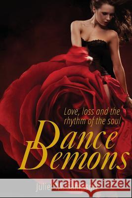 Dance Demons Juliet M. Sampson 9781925367263 Brolga Publishing Pty Ltd - książka