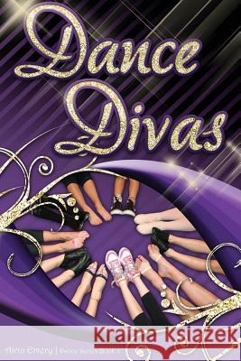 Dance Divas: The Dance Series (Book #2) Airin Emery 9781927794012 Lechner Syndications - książka