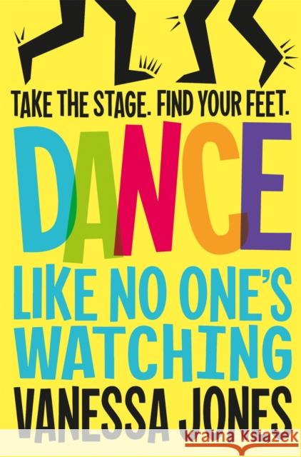 Dance Like No One's Watching Vanessa Jones 9781529013146 Pan Macmillan - książka