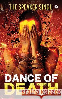 Dance of Death The Speaker Singh 9781684663859 Notion Press - książka