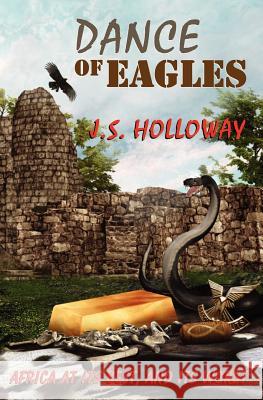 Dance of Eagles Js Holloway 9781907984051 Sunpenny Publishing - książka