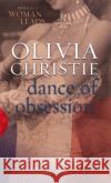 Dance Of Obsession Olivia Christie 9780352331014 Black Lace