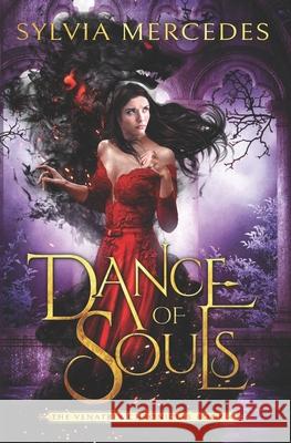 Dance of Souls Sylvia Mercedes 9781942379287 Firewyrm Books - książka