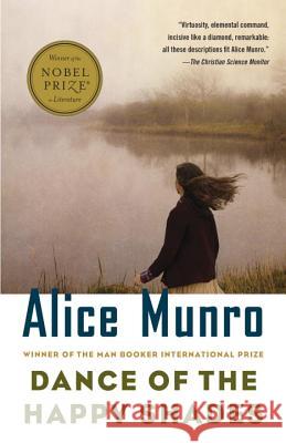 Dance of the Happy Shades: And Other Stories Alice Munro 9780679781516 Vintage Books USA - książka