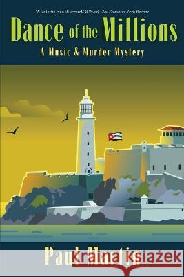 Dance of the Millions: A Music & Murder Mystery Paul Martin 9781953789853 Historia - książka