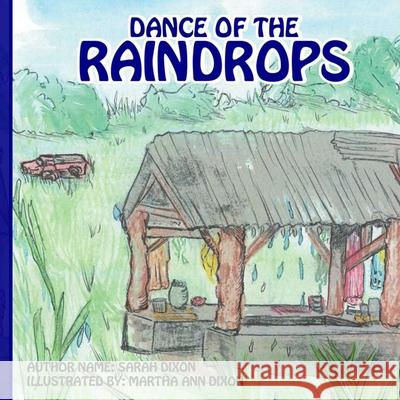 Dance Of The Raindrops Sarah Dixon 9781966865155 Book Publishers USA - książka