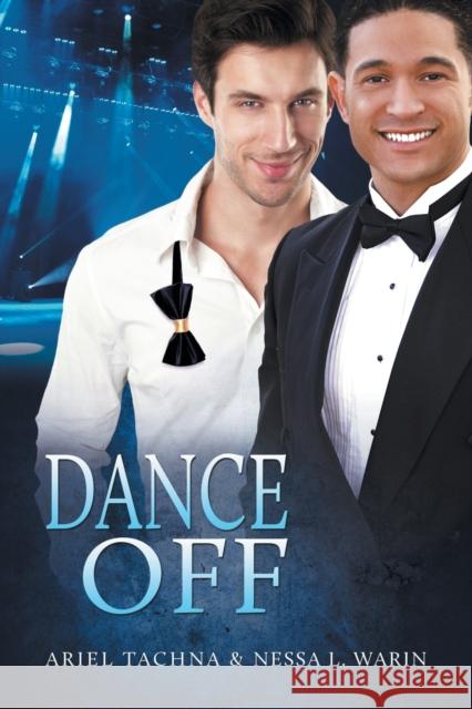 Dance Off Ariel Tachna Nessa L. Warin 9781632168955 Dreamspinner Press - książka