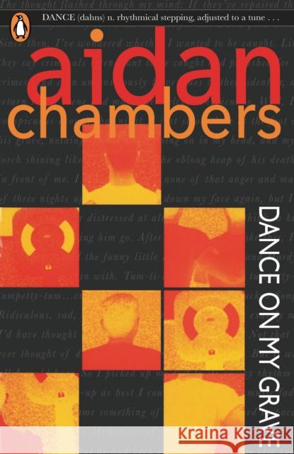 Dance On My Grave: Summer of 85 Aidan Chambers 9780241541388 Penguin Random House Children's UK - książka