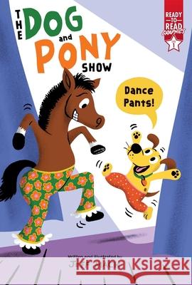 Dance Pants!: Ready-To-Read Graphics Level 1 Jeff Mack Jeff Mack 9781665979672 Simon Spotlight - książka