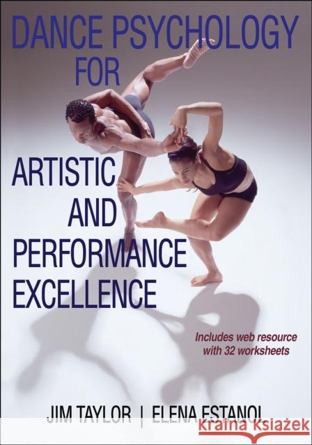 Dance Psychology for Artistic and Performance Excellence Elena Estanol 9781450430210 Human Kinetics Publishers - książka