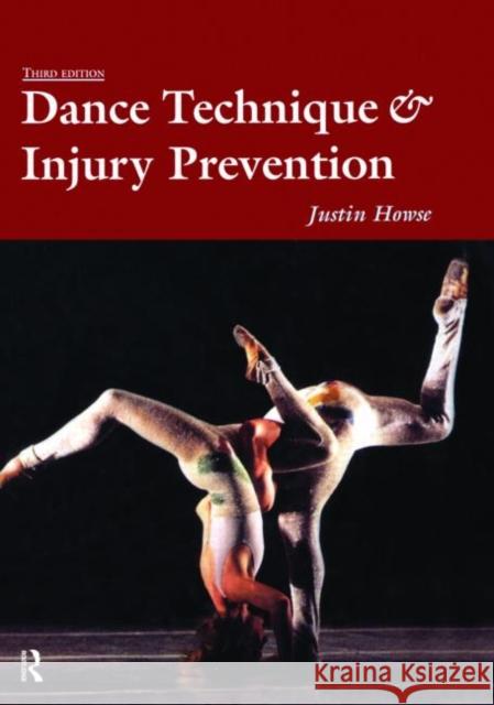 Dance Technique and Injury Prevention Justin Howse Moira McCormack 9780878301041 Routledge - książka