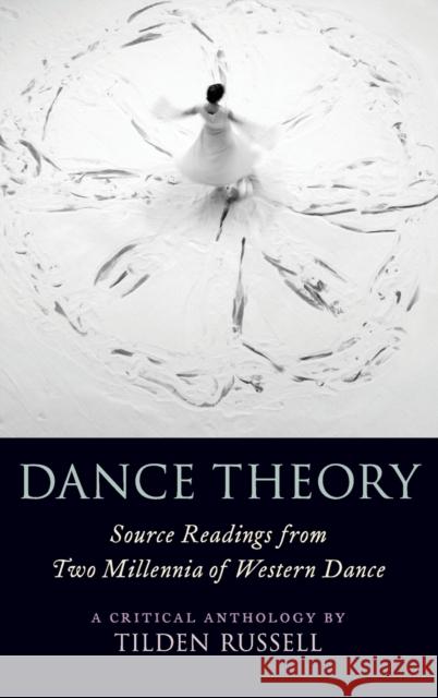 Dance Theory Russell 9780190059750 Oxford University Press, USA - książka