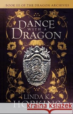 Dance with a Dragon Linda K. Hopkins 9780994765611 Dance with a Dragon - książka