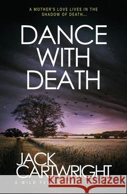 Dance With Death Jack Cartwright 9781916986077 Chestnut Press - książka