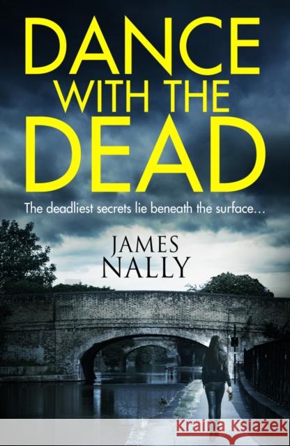 Dance with the Dead James Nally 9780008149550 HARPER COLLINS AVON - książka