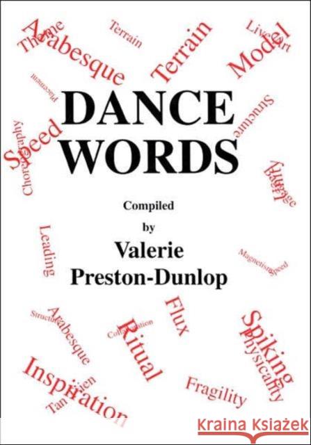 Dance Words Valerie Preston-Dunlop Valerie Preston-Dunlop  9783718656011 Taylor & Francis - książka
