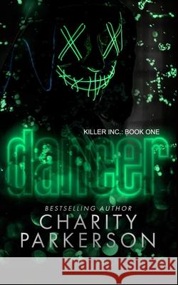 Dancer Charity Parkerson 9781959576679 Punk & Sissy Publications - książka