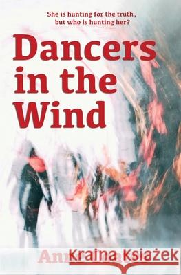 Dancers in the Wind Anne Coates 9781914480645 Red Dog Press - książka