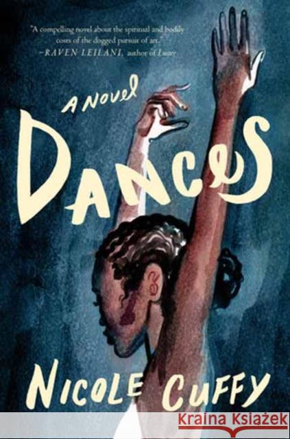 Dances: A Novel Nicole Cuffy 9780593498170 One World - książka