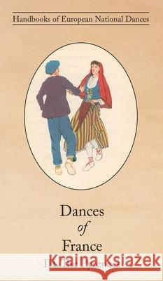 Dances of France III. The Pyrenees Violet Alford 9781914311277 David Leonard - książka