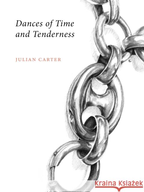 Dances of Time and Tenderness Julian Carter 9781643622347 Nightboat Books - książka