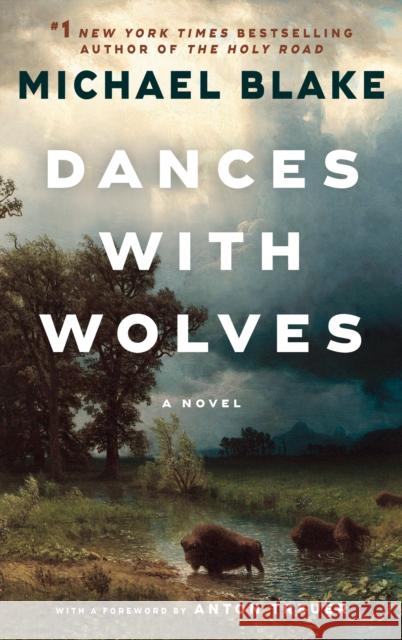 Dances with Wolves Michael Blake 9780593974537 Ballantine Books - książka