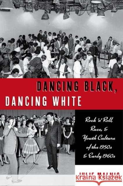 Dancing Black, Dancing White Malnig  9780197536261 OUP USA - książka