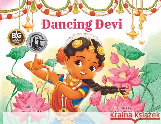 Dancing Devi Priya Parikh, N Dejeshwini 9798986755847 Modern Marigold Books - książka