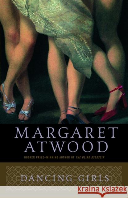 Dancing Girls Margaret Atwood 9780385491099 Anchor Books - książka