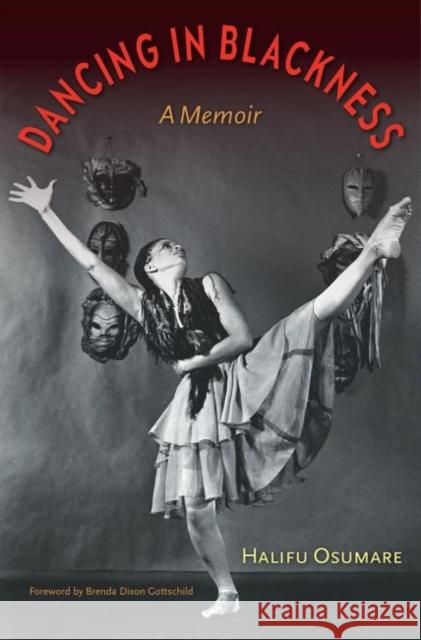 Dancing in Blackness: A Memoir Halifu Osumare 9780813056616 University Press of Florida - książka