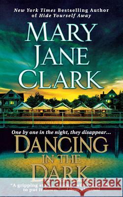 Dancing in the Dark Mary Jane Clark 9781250123428 SMP Trade - książka