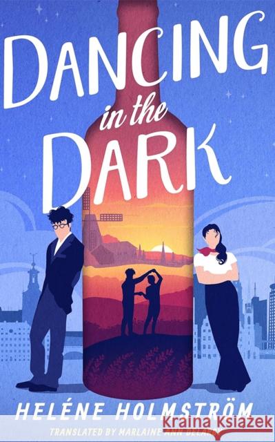 Dancing in the Dark Helene Holmstrom 9781662534416 Amazon Crossing - książka