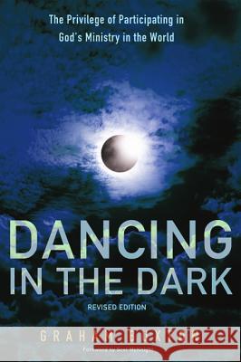 Dancing in the Dark, Revised Edition Graham Buxton Scot McKnight 9781498221160 Cascade Books - książka