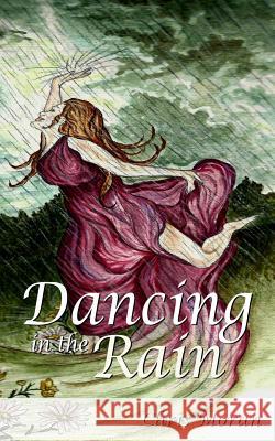 Dancing in the Rain Chris Moran Diane M. Denton 9781507602102 Createspace - książka