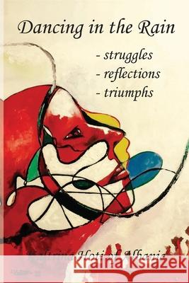 Dancing in the Rain: struggles, reflections, triumphs Kaltrina Hoti 9781944906061 Diamond Publishing - książka