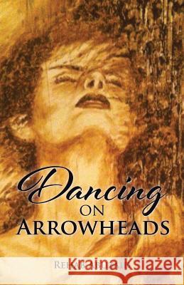 Dancing on Arrowheads Rehab Abu Zaid 9781482853872 Partridge Singapore - książka