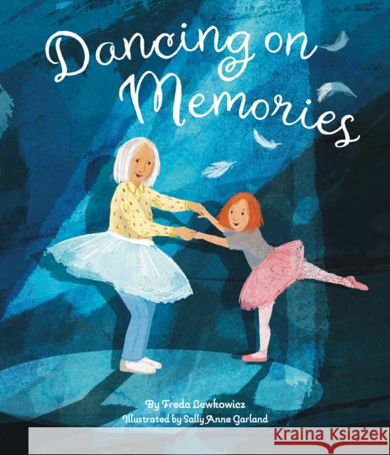 Dancing on Memories Freda Lewkowicz 9781681156941 Apples & Honey Press - książka