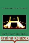 Dancing on the Brink Osamudiamen Oviawe 9781514354544 Createspace Independent Publishing Platform