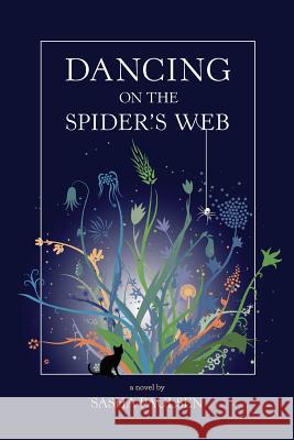 Dancing on the Spider's Web Sasha Paulsen 9781732776814 Tempest Books, Ltd. - książka