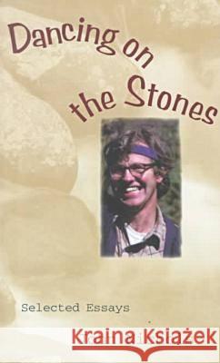 Dancing on the Stones John Nichols 9780826321831 University of New Mexico Press - książka